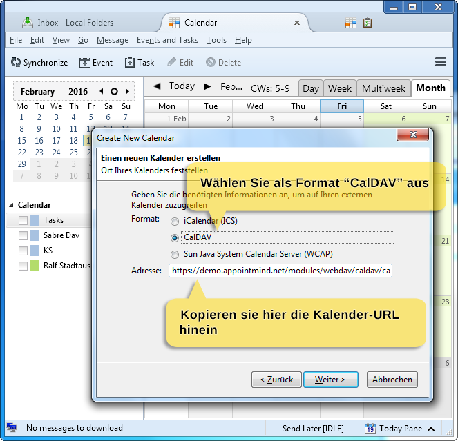 3. Seleccione CalDAV como formato e introduzca la URL del calendario en Dirección